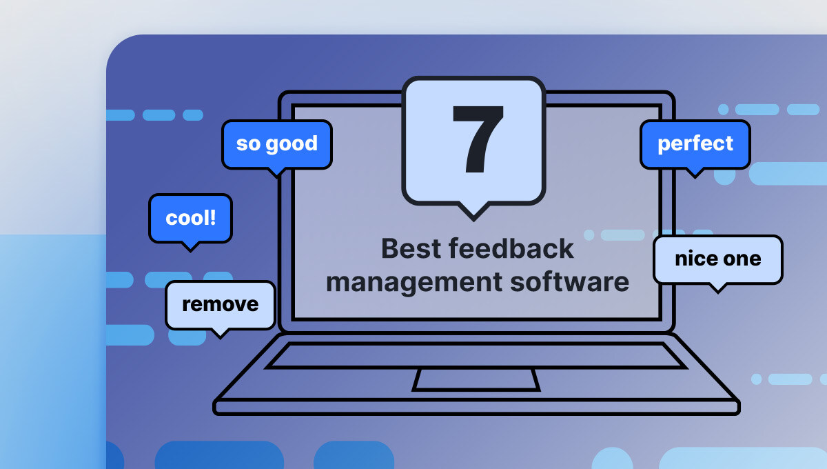 The 7 best feedback management software tools for creative operations